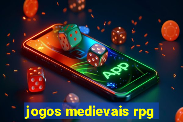 jogos medievais rpg